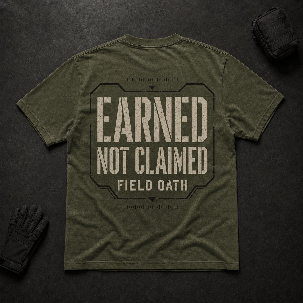 Field olive FIELD OATH Earned Not Claimed T-Shirt with large tactical back print
