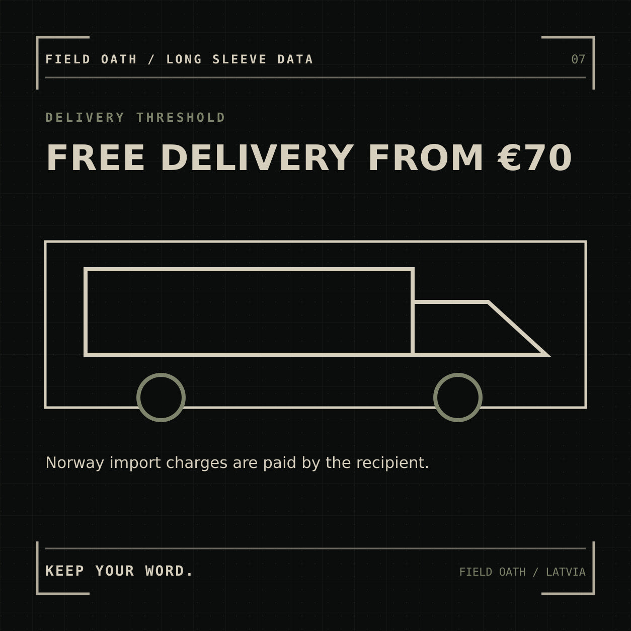 FIELD OATH Keep Your Word Spine Long Sleeve: free delivery threshold and Norway import information