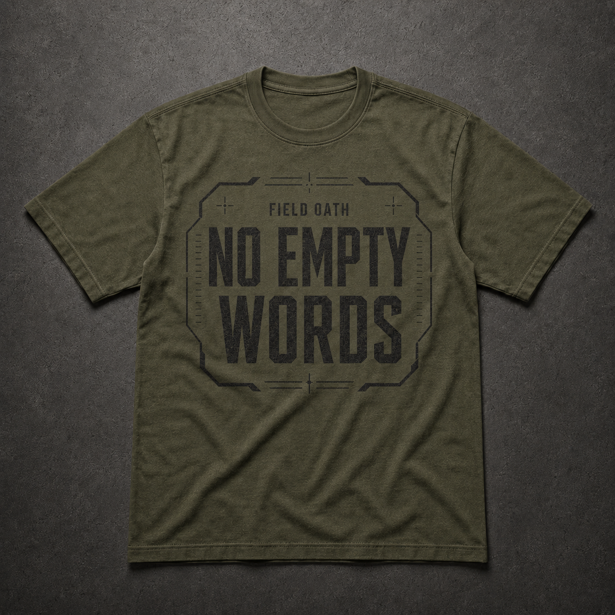 Field olive FIELD OATH No Empty Words T-Shirt front flat lay with matching command artwork
