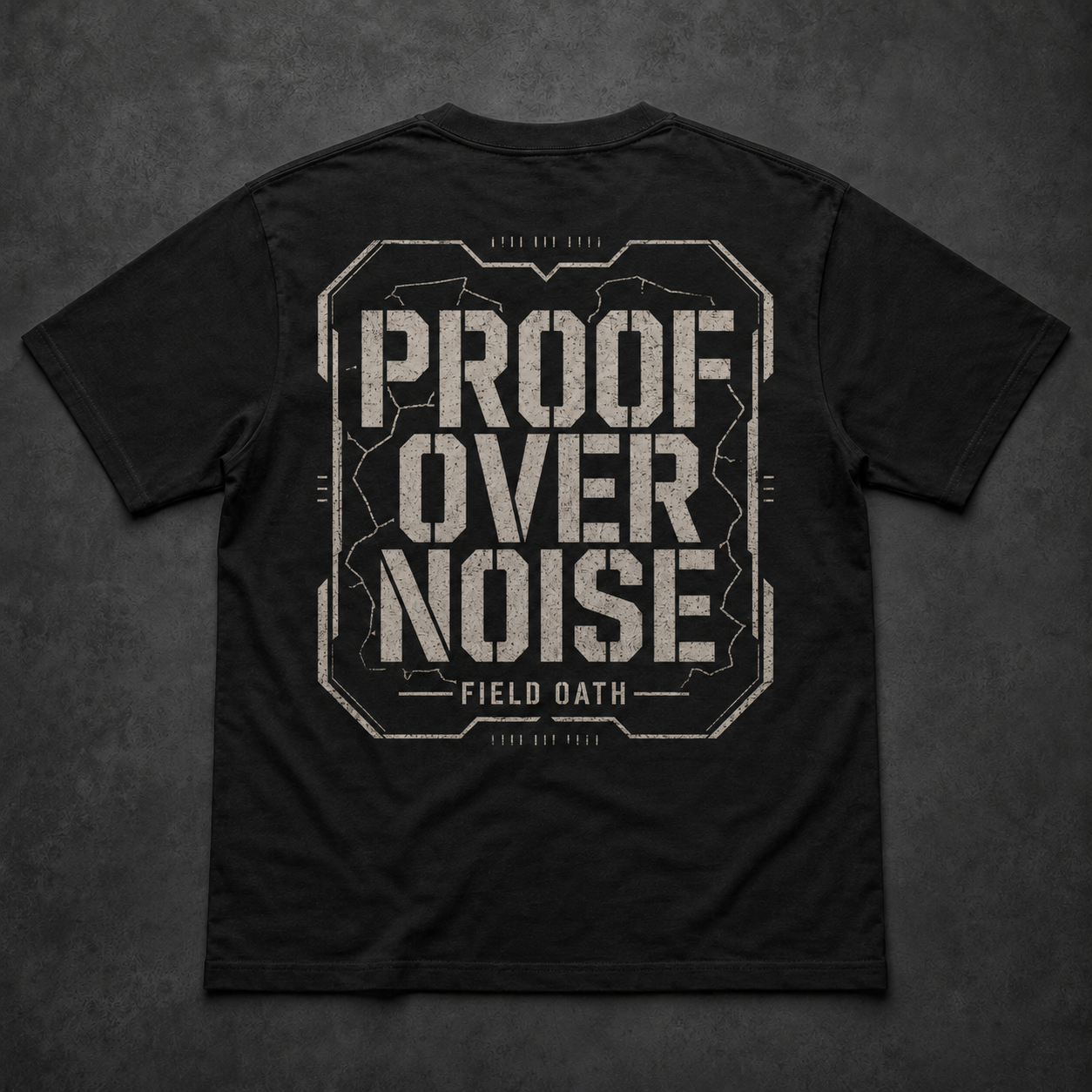 FIELD OATH Proof Over Noise T-Shirt black back with large distressed tactical print